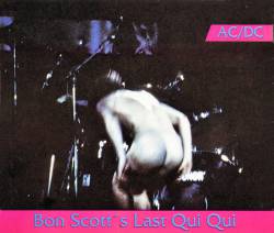 AC-DC : Bon Scott's Last Qui-Qui